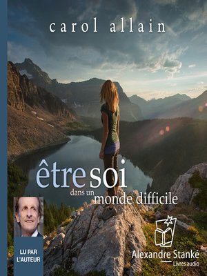cover image of Être soi dans un monde difficile